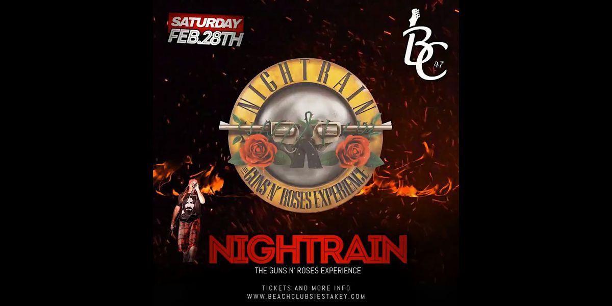 NIGHTRAIN "The Guns N' Roses Experience", 28 February | Event in Siesta Key | AllEvents