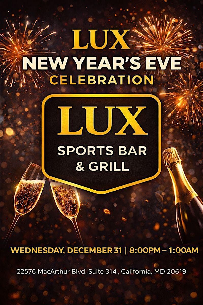 LUX New Year’s Eve Celebration