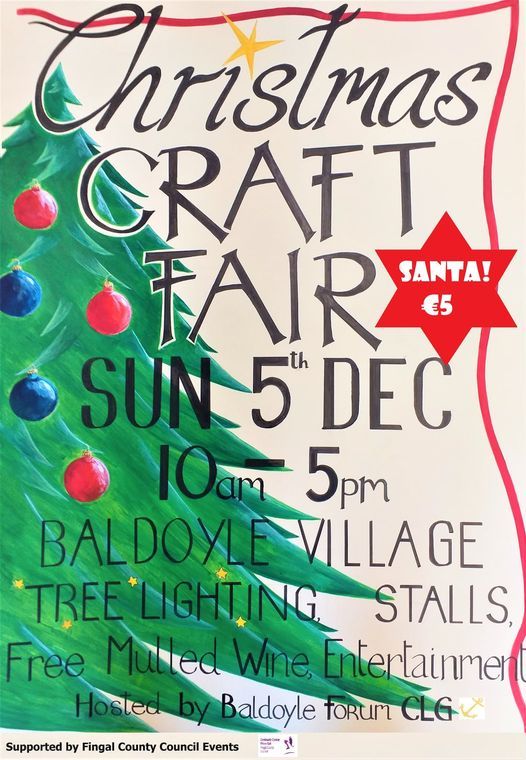 Christmas craft fair open at northside village centre 10am to 5pm Christmas Craft Fair & Tree Lighting, Baldoyle Community Hall, Drogheda, December 5 2021