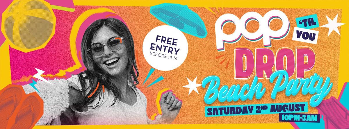 Pop Till You Drop Beach Party, 2 August | Event in Bournemouth | AllEvents