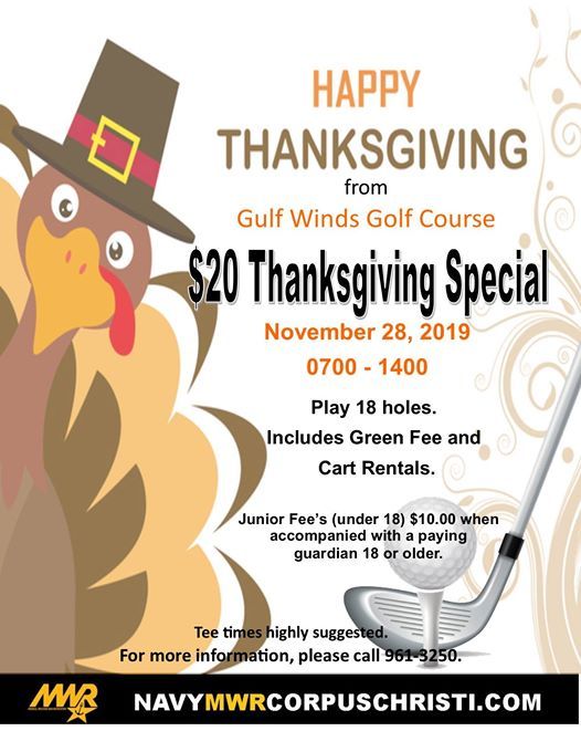 Gulf Winds Golf Course 20 Thanksgiving Special, MWR Corpus Christi
