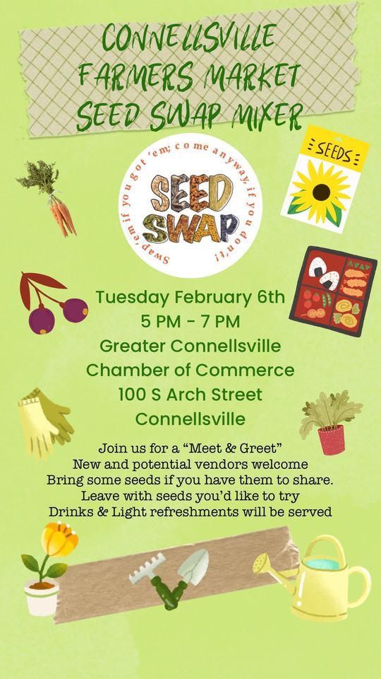 Connellsville Farmers Market Seed Swap Mixer, Greater Connellsville Chamber of Commerce