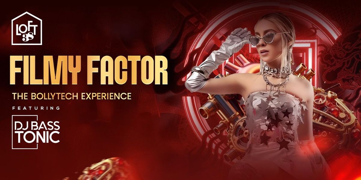 FRIDAY FILMY FACTOR GLOW PARTY at LOFT 38 | Event in Bangalore | AllEvents