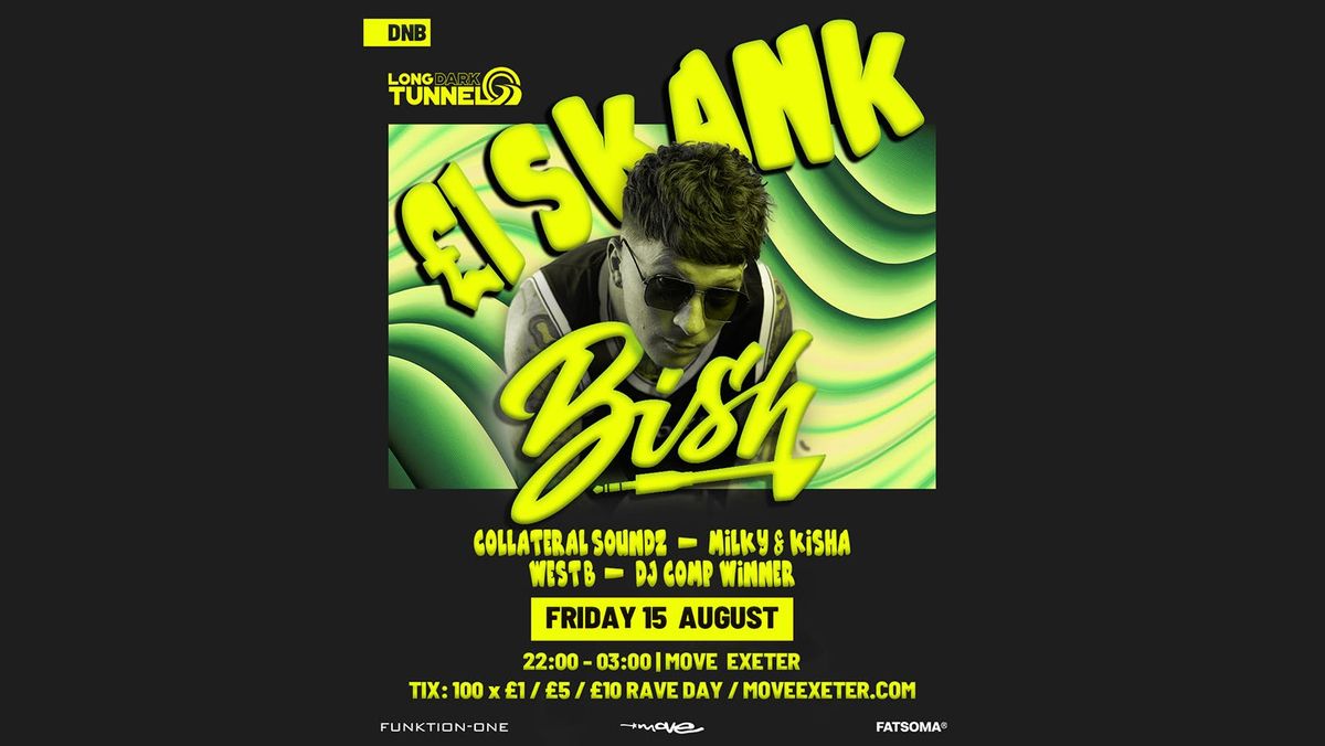 LDT £1 Skank - Bish - DnB - Move Exeter - 15.08.25 , 15 August | Event in Exeter | AllEvents