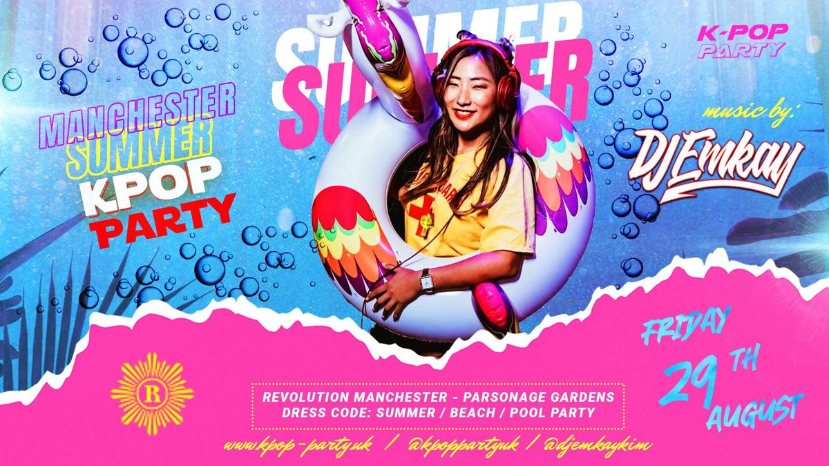 Manchester K-POP  Summer Party with DJ EMKAY - Friday 29th August, 29 August | Event in Manchester | AllEvents