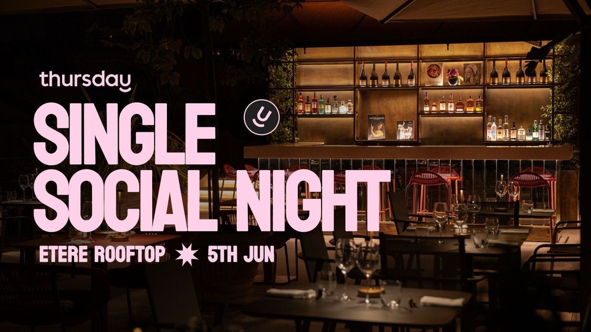 Thursday | 27+ Single Social Night @ Etere Rooftop | Rome | Event in Vatican | AllEvents