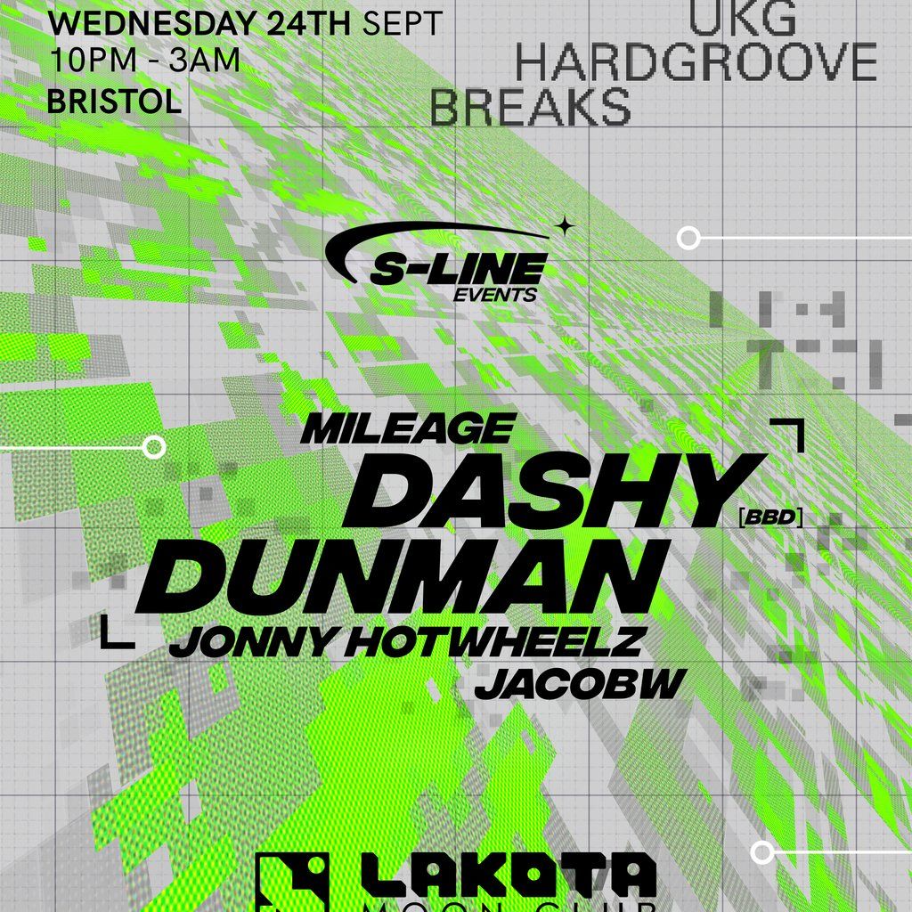 S-Line Presents, Dunman & Dashy, 24 September | Event in Bristol | AllEvents