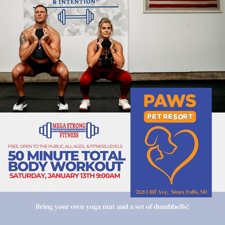 Mega Strong Fitness is coming back to Paws Pet Resort!, Paws Pet Resort