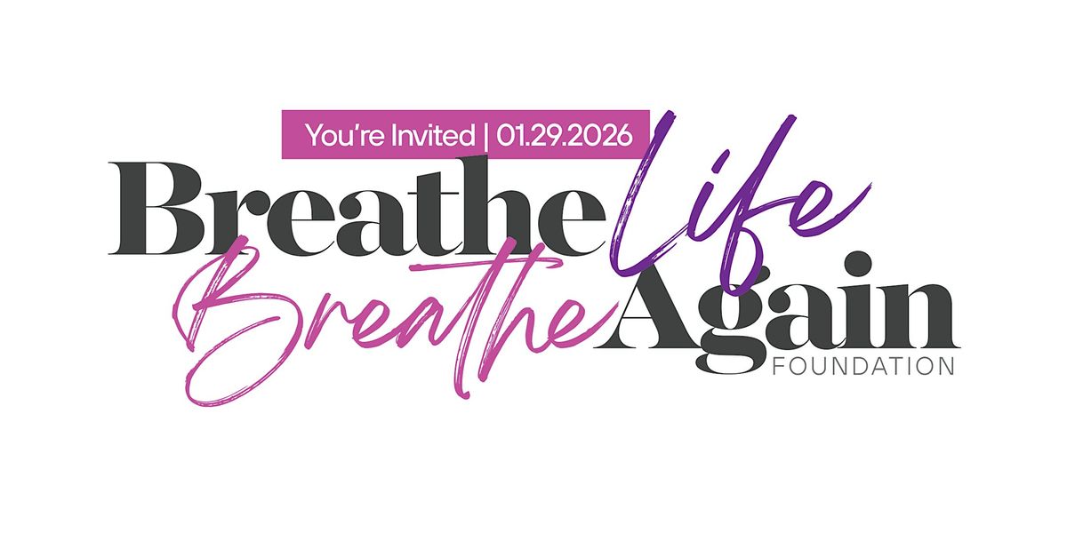 Breathe Life Breathe Again | Inaugural Launch Event, 29 January | Event in Orlando | AllEvents