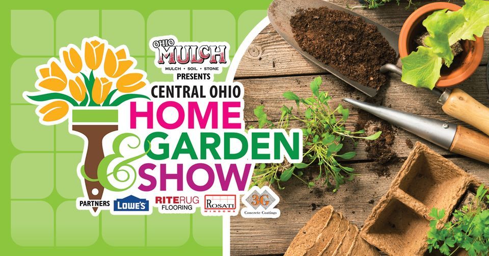 2025 Central Ohio Home & Garden Show, Ohio Expo Center Bricker
