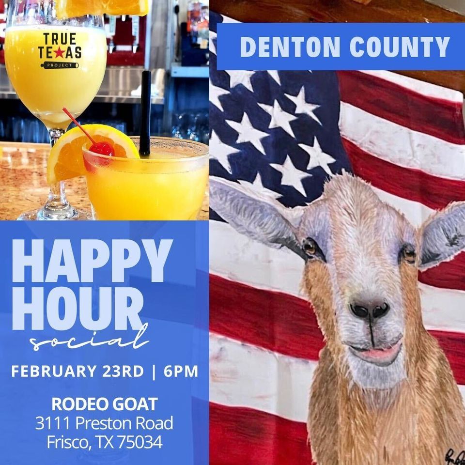 (Denton) Happy Hour Social, Rodeo Goat Frisco, February 23 2024