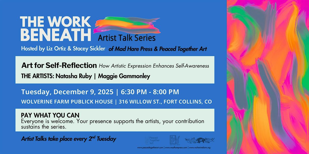 The Work Beneath Artist Talk Series | Art For Self Reflection, 9 December | Event in Fort Collins | AllEvents