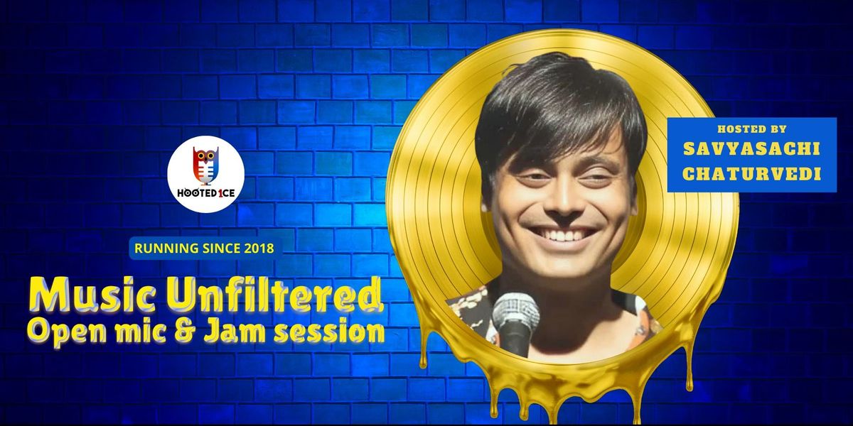 Music Unfiltered Open Mic & Jam ft Savyasachi, 17 August | Event in Mumbai | AllEvents