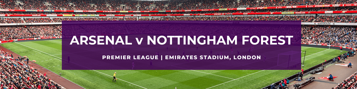 Arsenal FC vs Nottingham Forest FC at Emirates Stadium, 13 September | Event in London | AllEvents