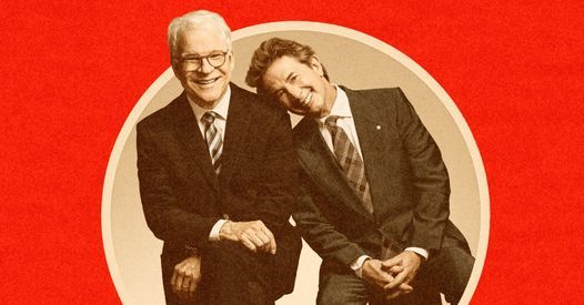 Steve Martin Martin Short August 22 2021 Online Event Allevents In Steve Martin And Martin Short 2022 Events Near Me