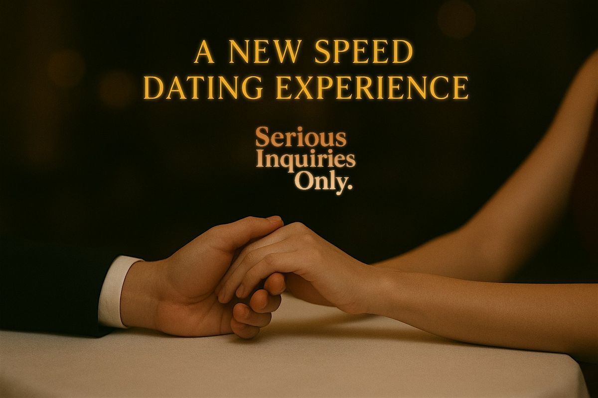 SERIOUS INQUIRIES ONLY: A New Speed Dating Experience, 30 January | Event in Houston | AllEvents