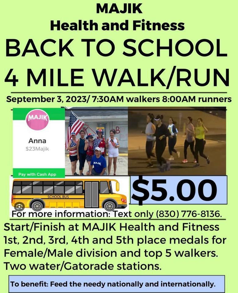 Back to school 4 mile walk/run, MAJIK Health and Fitness, El Indio, 3 ...