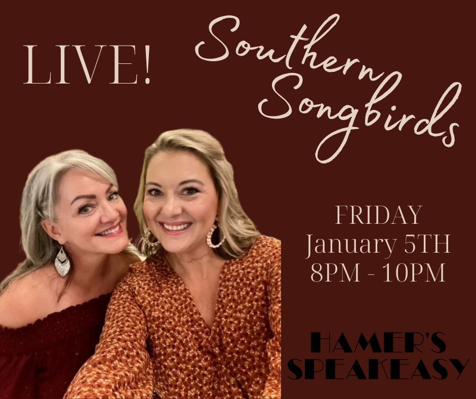 Southern Songbirds Live, Hamer's Speakeasy, Navasota, January 5 2024