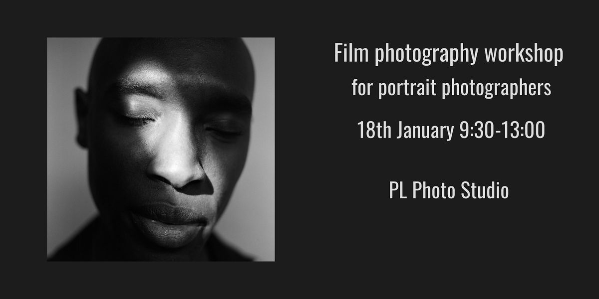 Film photography workshop for portrait photographers, 18 January | Event in London | AllEvents