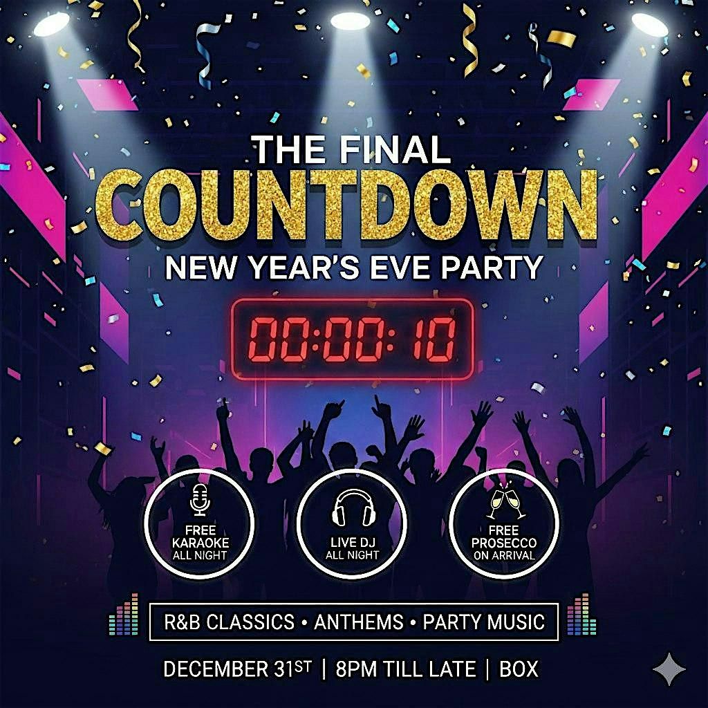 THE FINAL COUNTDOWN - NEW YEARS EVE 2025, 31 December | Event in Birmingham | AllEvents