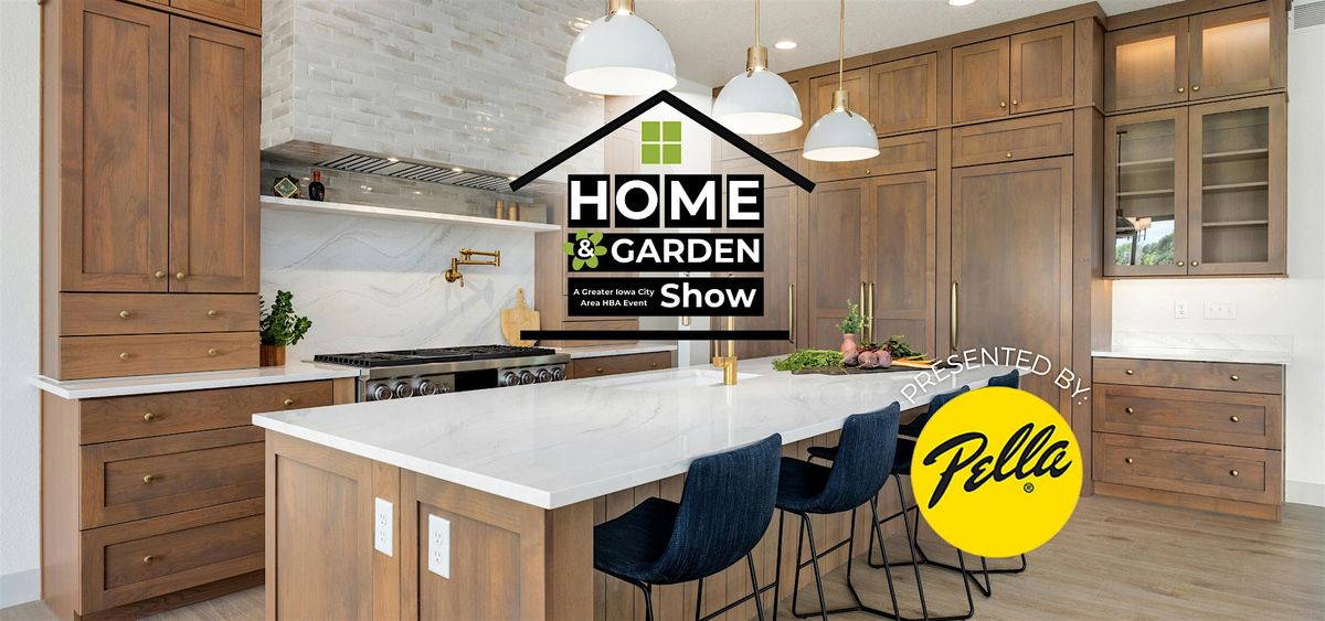 2026 Iowa City Area HBA Home & Garden Show