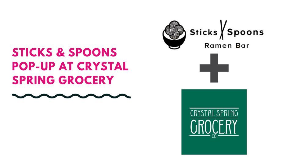 Sticks & Spoons PopUp at Crystal Spring Grocery, Crystal Spring