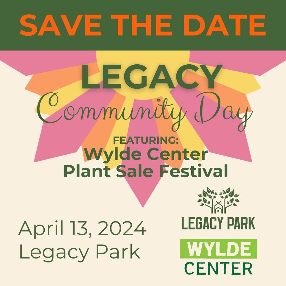 Legacy Community Day featuring Wylde Center Plant Sale Festival, Decatur  Legacy Park, Avondale Estates, 13 April 2024 | AllEvents.in