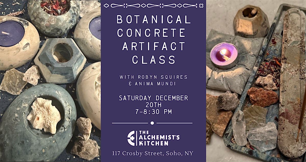 Botanical Concrete Artifact Workshop: with Robyn & Anima Mundi, 20 December | Event in New York | AllEvents