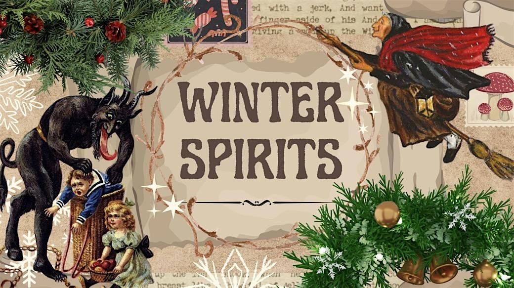 Winter Spirits  ~ Explore the Myths that Lurk in Winter's Shadows, 5 December | Event in Milford | AllEvents