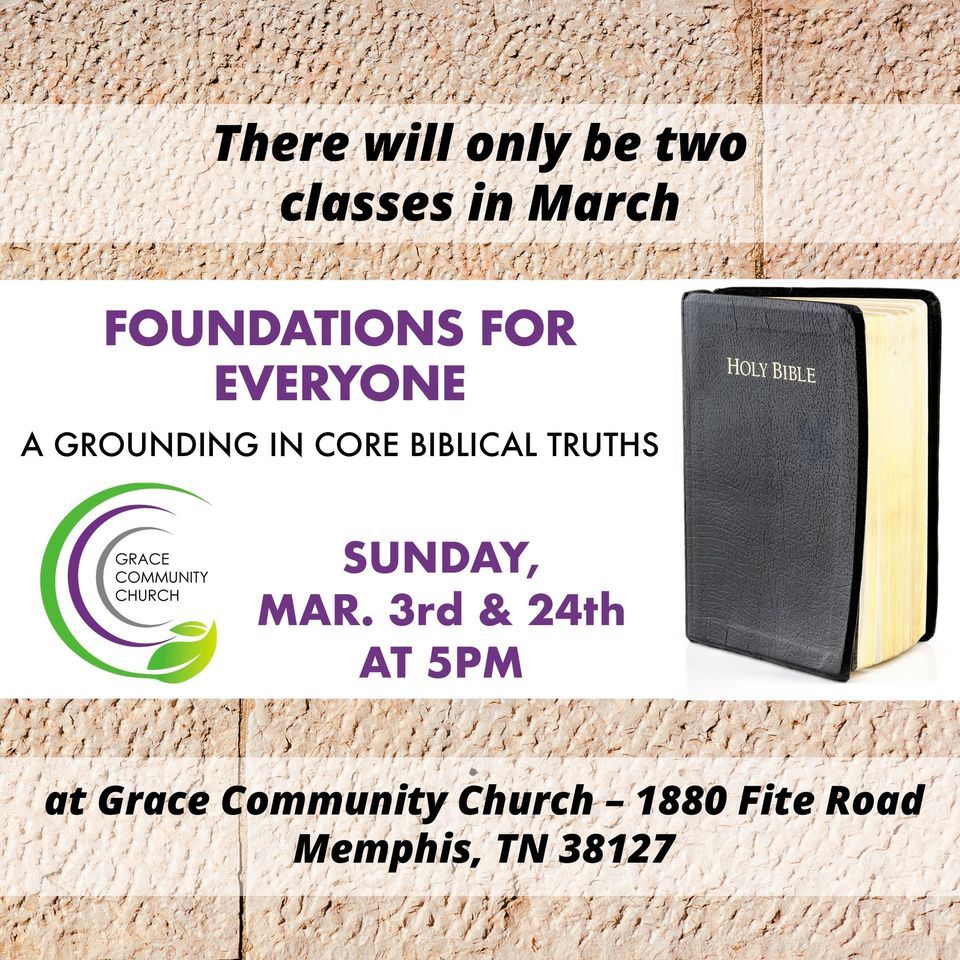 3/3 Foundations for Everyone Class, 1880 Fite Road, Memphis, TN ...