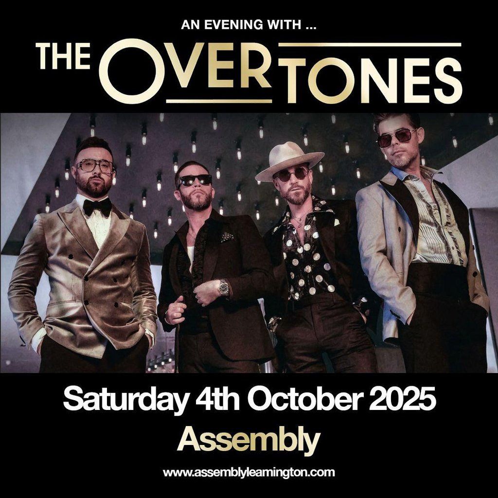 THE OVERTONES - UP CLOSE AND PERSONAL Saturday  4|10|25, 4 October | Event in Leamington | AllEvents