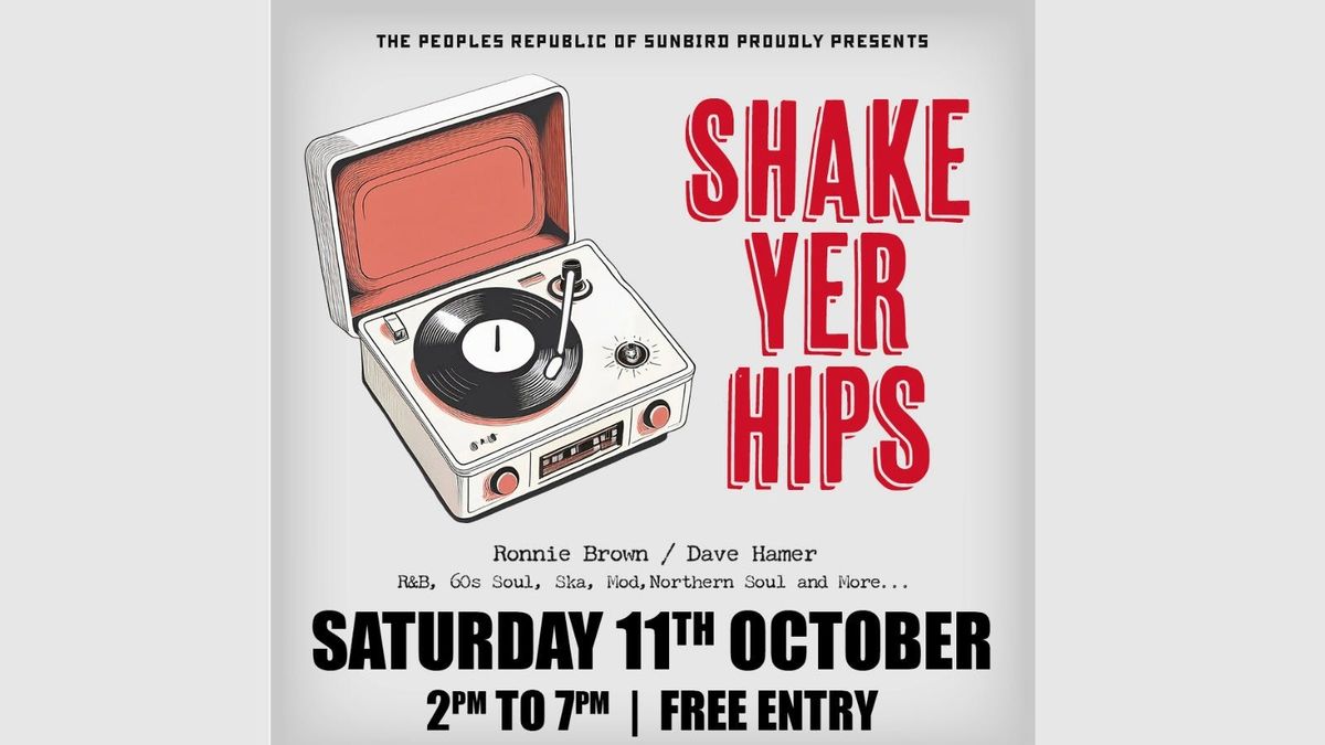 Shake Yer Hips - Saturday 11th October 2025 | Sunbird Records, Darwen, 11 October | Event in Darwen | AllEvents