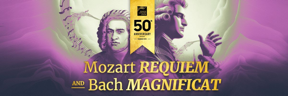 Eugene Concert Choir - Mozart Requiem and Bach Magnificat with Dr. Diane Retallack | Event in Eugene | AllEvents