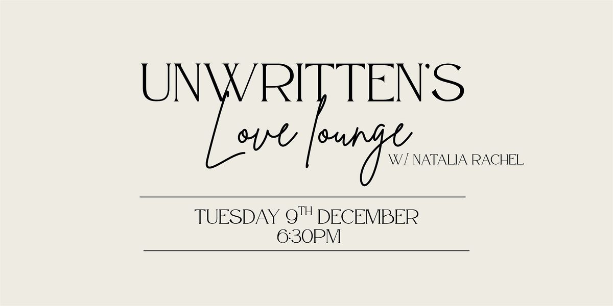 Unwritten's Love Lounge - with Natalia Rachel, 9 December | Event in Bondi Junction | AllEvents