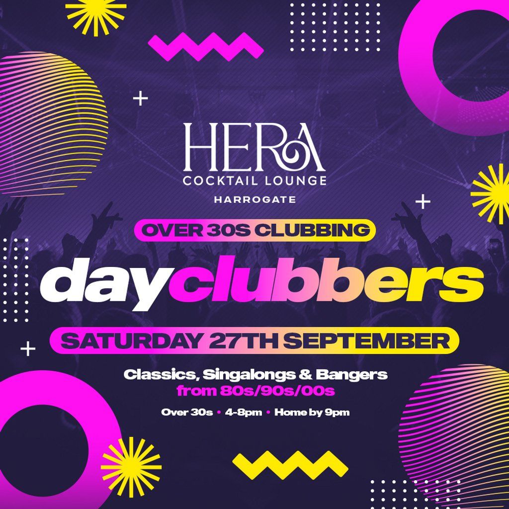 Harrogate - DayClubbers: The Ultimate Day Party!, 27 September | Event in Wetherby | AllEvents