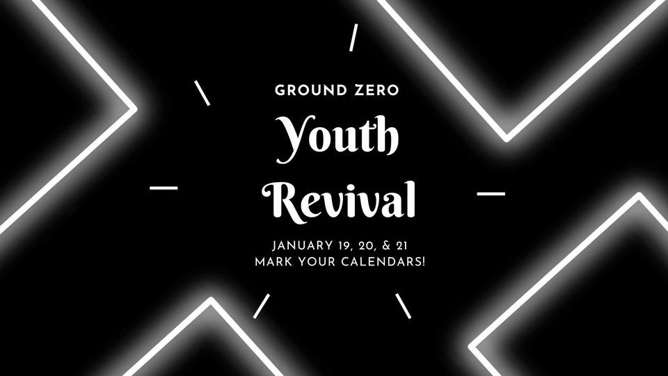 Ground Zero Youth Revival, 3495 Hwy 69 Jackson, AL, United States