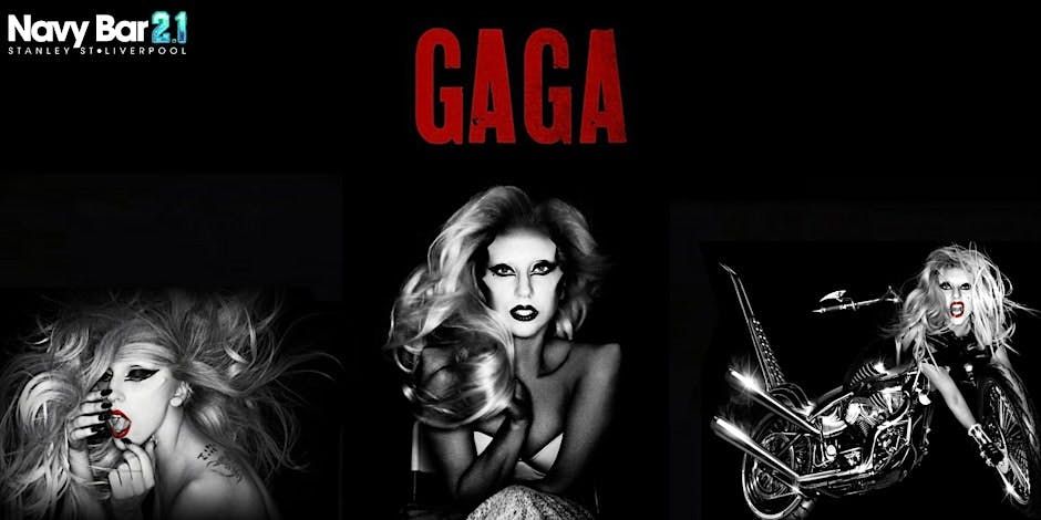 Lady Gaga Party with Live Tributes [Navy Bar 2.1], 19 December | Event in Liverpool | AllEvents