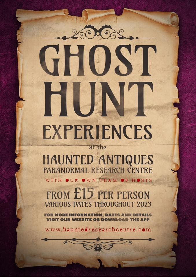 Ghost hunt experience, Haunted Antiques Paranormal Research Centre