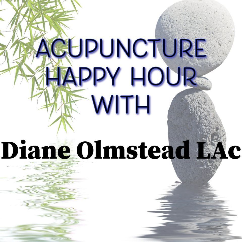 Acupuncture Happy Hour with Diane Olmstead LAc, Blue Moon Apothecary