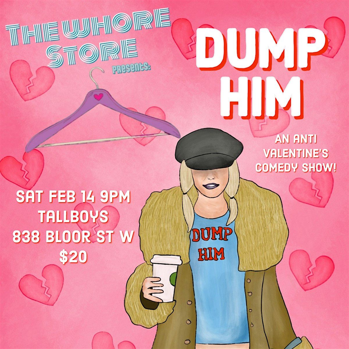 Dump Him, 14 February | Event in Toronto | AllEvents