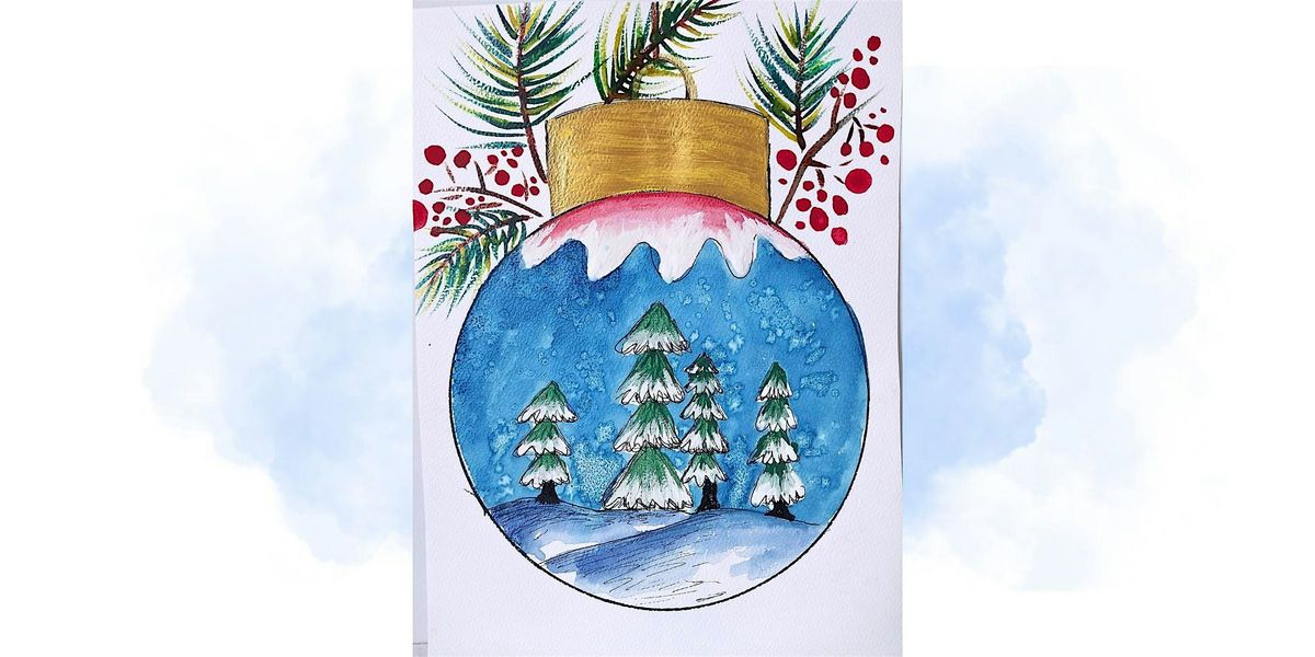 Snow Globe Ornament Watercolor  Painting Class, 19 December | Event in Windsor | AllEvents