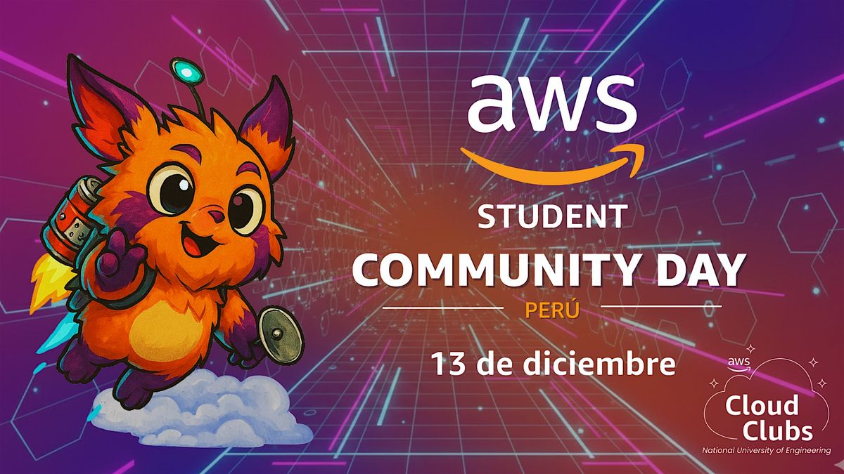 AWS Student Community Day Perú, 13 December | Event in Lima | AllEvents