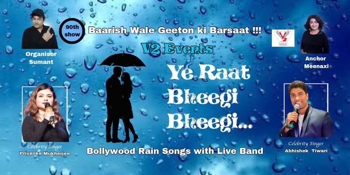Ye Raat Bheegi Bheegi, 26 July | Event in Mumbai | AllEvents