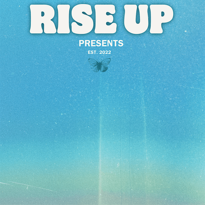 RISE UP