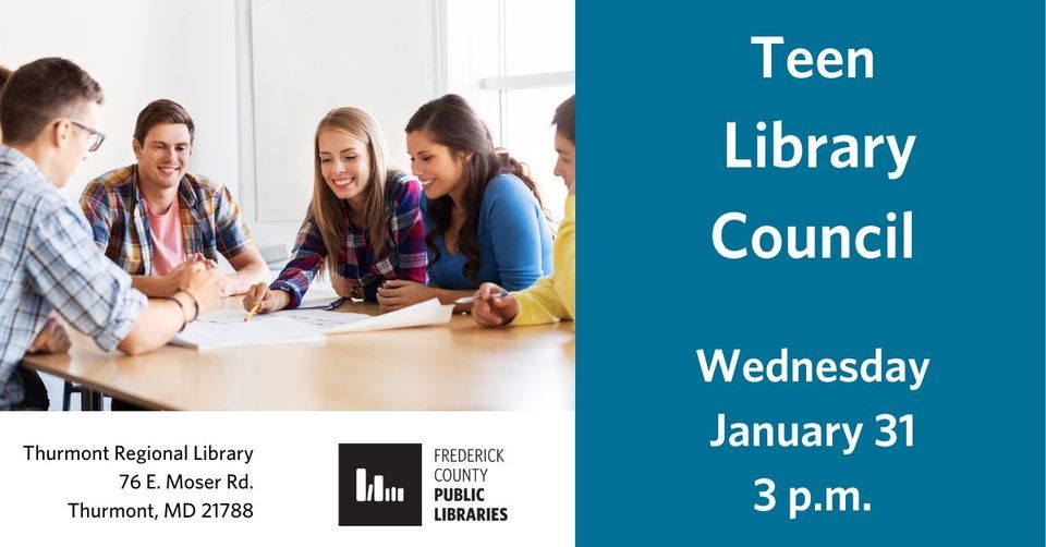 Teen Library Council, Thurmont Regional Library, January 31 2024 ...
