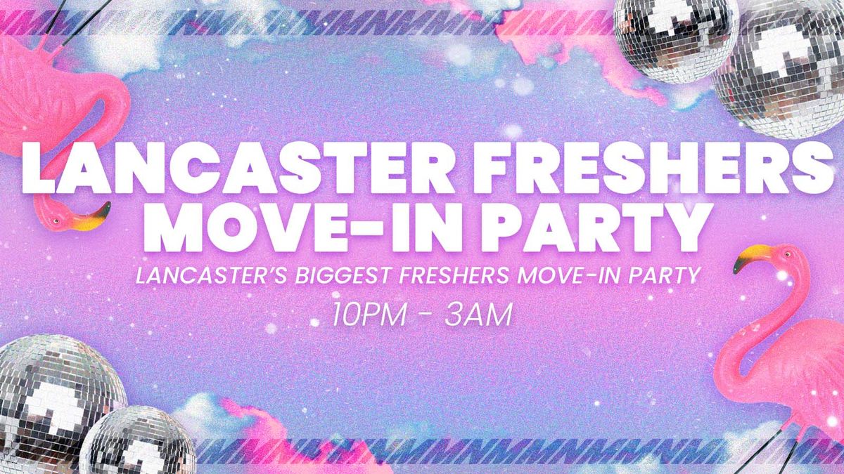 Lancaster Freshers Move In Party 🎉, 28 September | Event in Lancaster | AllEvents