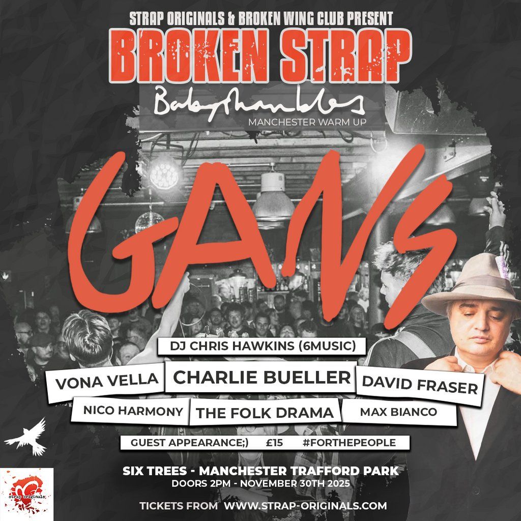 BrokenStrap showcase: GANS, VONA VELLA, CHARLIE BUELLER + more, 30 November | Event in Salford | AllEvents