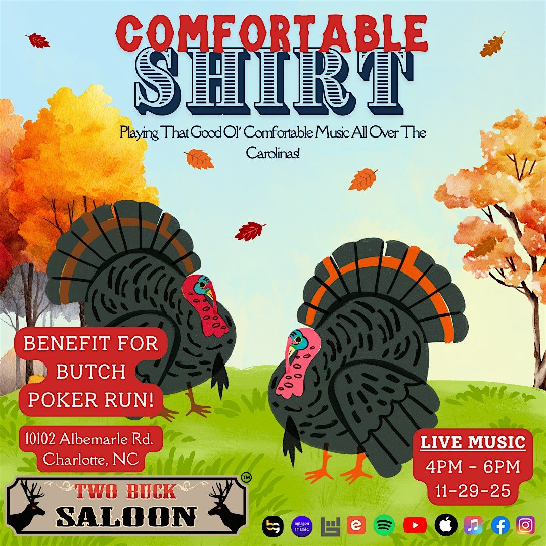 Comfortable Shirt - Live From Two Buck Saloon  (Benefit For Butch Poker Run | Event in Charlotte | AllEvents