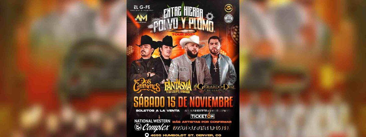 LOS DOS CARNALES, EL FANTASMA & MAS, 15 November | Event in Denver | AllEvents