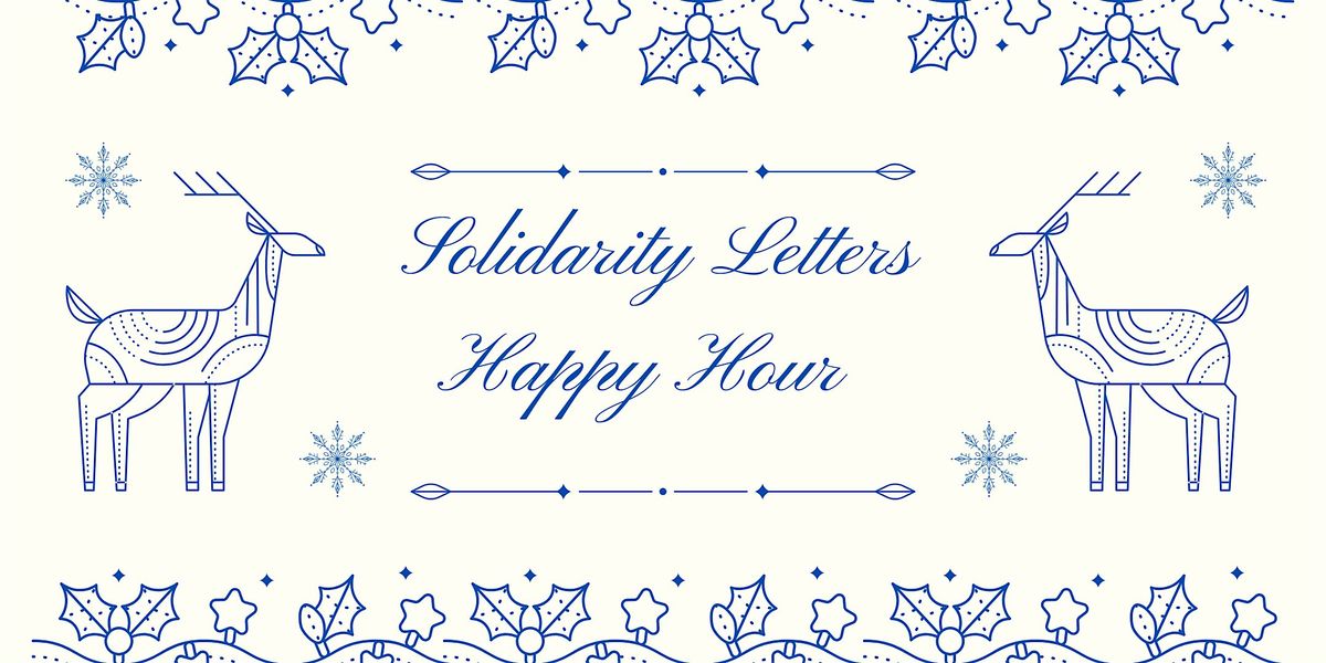 Solidarity Letters Happy Hour, 13 December | Event in Phoenix | AllEvents